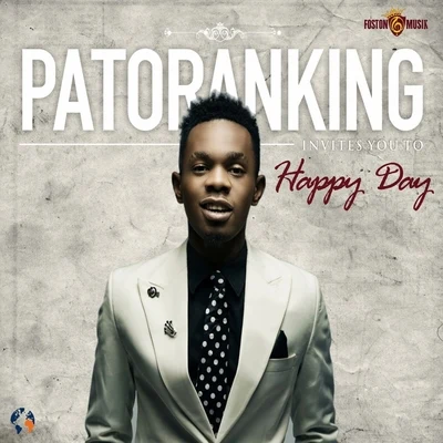 Happy Day 專輯 Patoranking