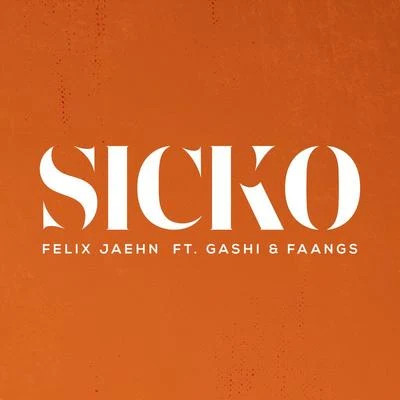 SICKO 專輯 Liz Kretschmer/Felix Jaehn/EDX/Shake Sofa/Tapetenwechsel