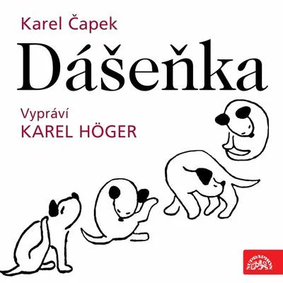 Čapek: Dášeňka 专辑 Gabriela Vránová/Jirina Bohdalová/Karel Höger/Studiový orchestr/Ilja Hurník