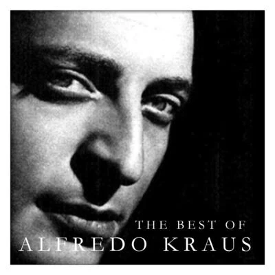 The Best of Alfredo Kraus 專輯 Alfredo Kraus