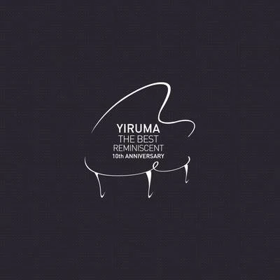 The Best - Reminiscent 10th Anniversary 專輯 Yiruma