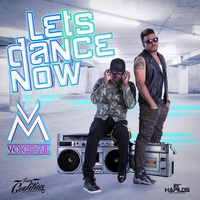 Lets Dance Now 專輯 Mr. Saik/Dj Chiqui Dubs/Voicemail