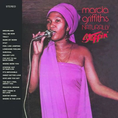 NaturallySteppin&#x27; 专辑 Marcia Griffiths