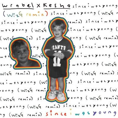 since i was young (with kesha) - WizG remix 專輯 Wrabel/MC4D