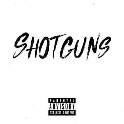 Shotguns 专辑 OFB/BandoKay/Double Lz/Abra Cadabra