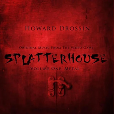 Splatterhouse Vol. 1: Metal 專輯 谷丙午/Howard Drossin