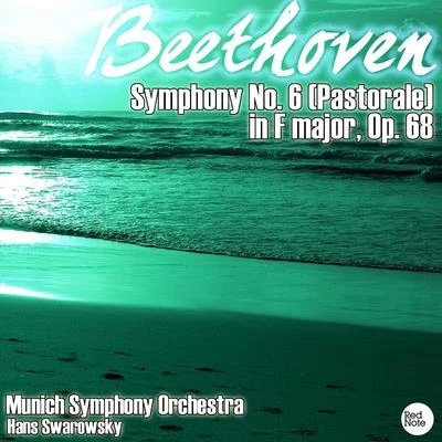 Beethoven: Symphony No. 6 (Pastorale) in F major, Op. 68 專輯 Munich Symphony Orchestra