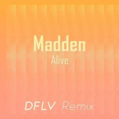 Alive (DFLV Remix) 專輯 DFLV