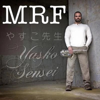 Yasko Sensei 专辑 MRF