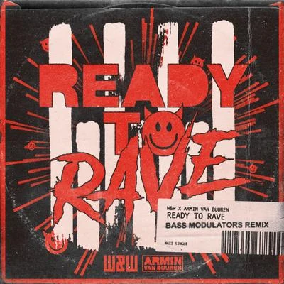 Ready To Rave (Bass Modulators Remix) 專輯 Pakito/Armin van Buuren/Sunfreakz/BT/Tiesto