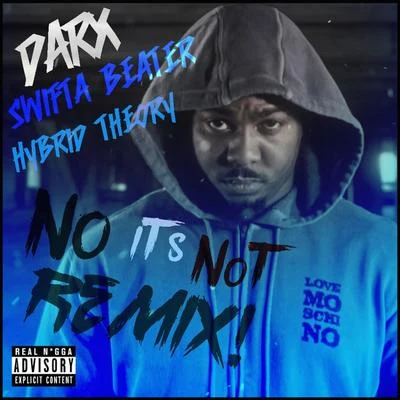 No Its Not (Remixes) 專輯 Mayhem NODB/Jakebob