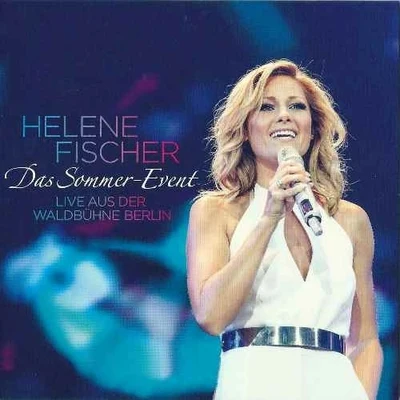 Das Sommer-Event 专辑 Helene Fischer