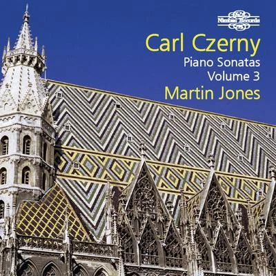 Czerny: Piano Sonatas, Vol. 3 專輯 Martin Jones