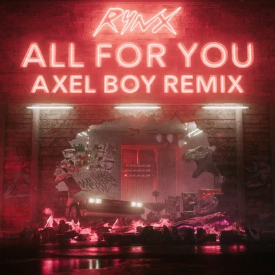 Axel Boy All For You (Axel Boy Remix)