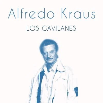 Los Gavilanes 專輯 Alfredo Kraus