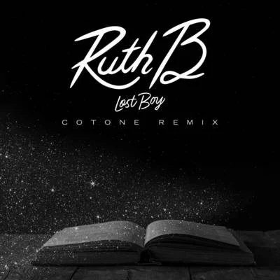 Lost Boy (Cotone Remix) 專輯 Ruth B./Kris Bowers/Tyler, The Creator/Dej Loaf/Wordsplayed