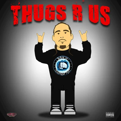 Thugs R Us 专辑 Dan G The Punchline Poet/DJ Red