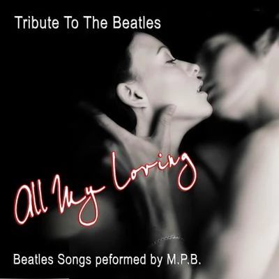 All My Loving - Tribute to the Beatles 專輯 The/Brand New Heavies