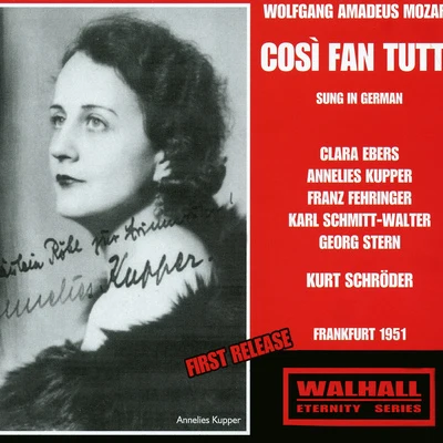 MOZART, W.A.: Così fan tutte (Sung in German) (Ebers, Kupper, Fehringer, Schmitt-Walter, Madsen, G. Stern, Hessen Radio Symphony, Schröder) (1951) 專輯 Kurt Schröder