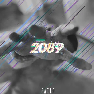 2089 专辑 Eater