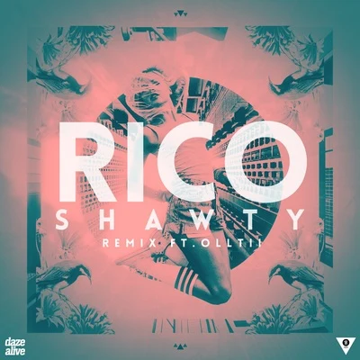 Shawty Remix 專輯 Rico