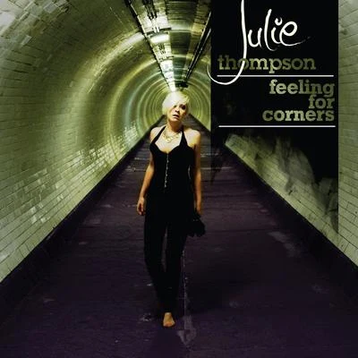 Feeling For Corners 专辑 Julie Thompson/351 Lake Shore Drive/Faris AL-Hassoni/D.R/J'unique