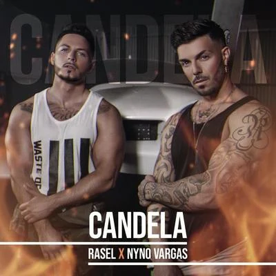 Candela (con Nyno Vargas) 專輯 Rasel/DKB/Urbano/Dama