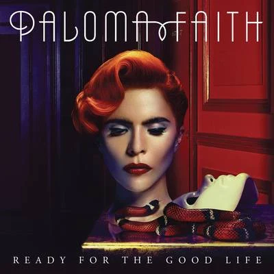 Ready for the Good Life 專輯 Paloma Faith