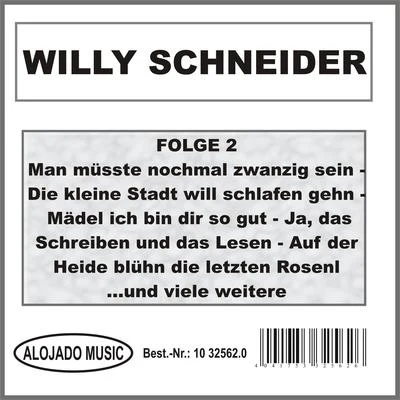 Willy Schneider Willy Schneider Folge 2