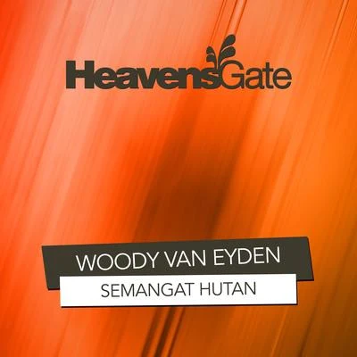 Woody van Eyden Semangat Hutan