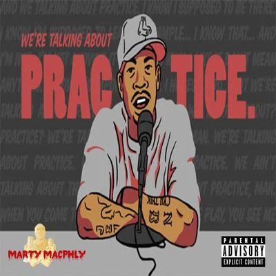 Were Talking About Practice 專輯 Dre Stone/Marty Macphly