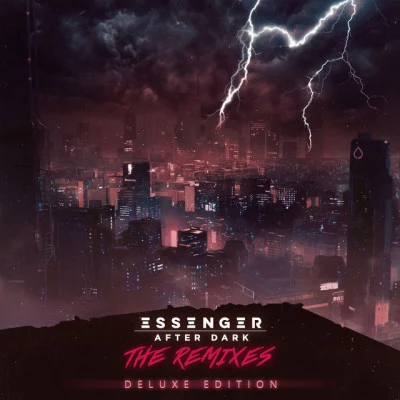 EssengerFury Weekend After Dark (The Remixes) [Deluxe Edition]