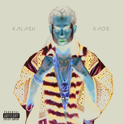 Kaos 专辑 Kalash