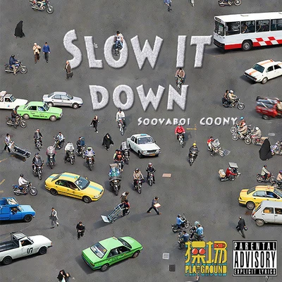 Slow It Down 專輯 Coony/Oran