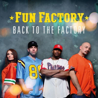 Back To The Factory 专辑 Fun Factory