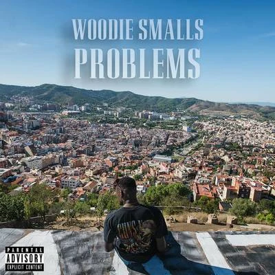 Problems 專輯 Woodie Smalls