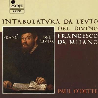 Da Milano: Intabolatura de lauto 專輯 Paul ODette