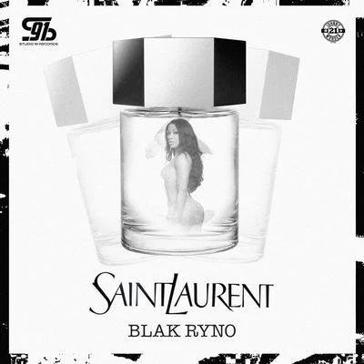 Saint Laurent 专辑 Benje/Blak Ryno/Fantom DunDeal