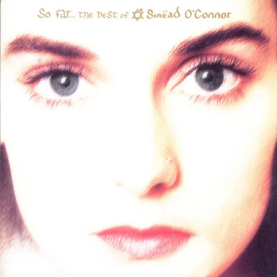 So Far: The Best of Sinéad O&#x27;Connor 专辑 Sinéad O'Connor