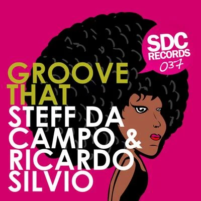 Groove That 专辑 Steff da Campo