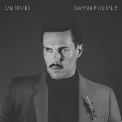 Quantum Physical, Vol. 2 專輯 Sam Sparro