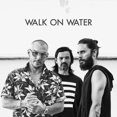 Walk On Water 專輯 30 Seconds to Mars