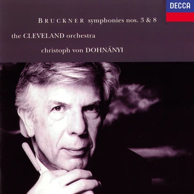 Bruckner: Symphonies No.3 & 8 專輯 The Cleveland Orchestra