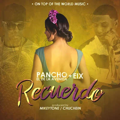 Recuerdo 專輯 Carlos Best/Pancho El De La Avenida/J Alvarez/DJ Unic/Carlitos Rossy