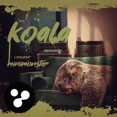 Koala (Original Mix) 專輯 Minimonster