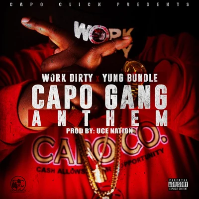 Capo Gang Anthem 專輯 Work Dirty