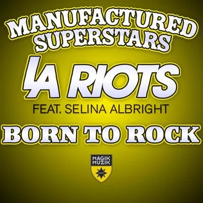 Born To Rock 专辑 Manufactured Superstars