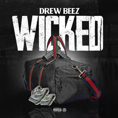 Wicked 專輯 Peso/Drew Beez