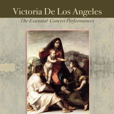 The Essential Concert Performances 專輯 Victoria de los Ángeles/The London Symphony Orchestra/Anatole Fistoulari