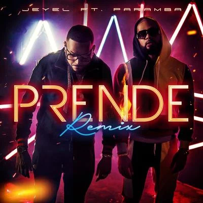 Prende (Remix) [feat. Paramba] 專輯 Kels/Paramba